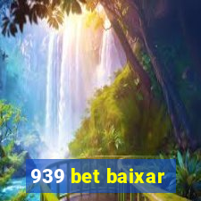 939 bet baixar